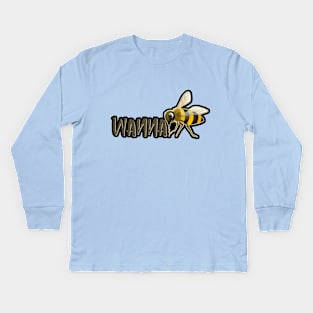 WANNA BEE Kids Long Sleeve T-Shirt